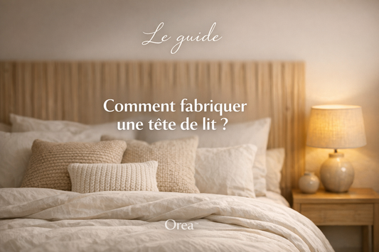 Comment fabriquer une tête de lit ?